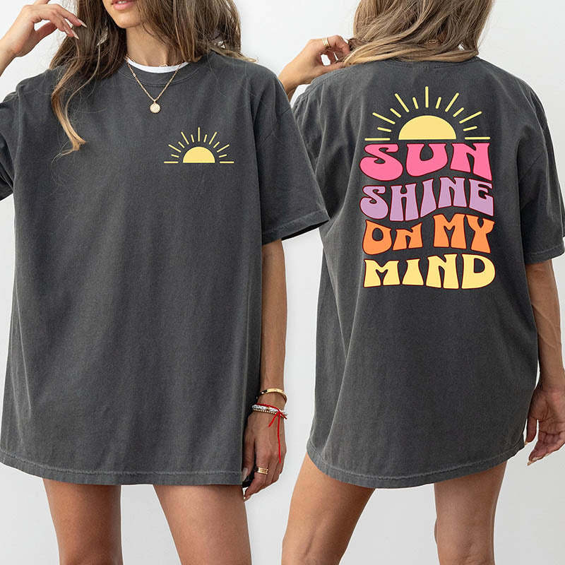 Sun Shine on My Mind T-Shirt-lovefitte
