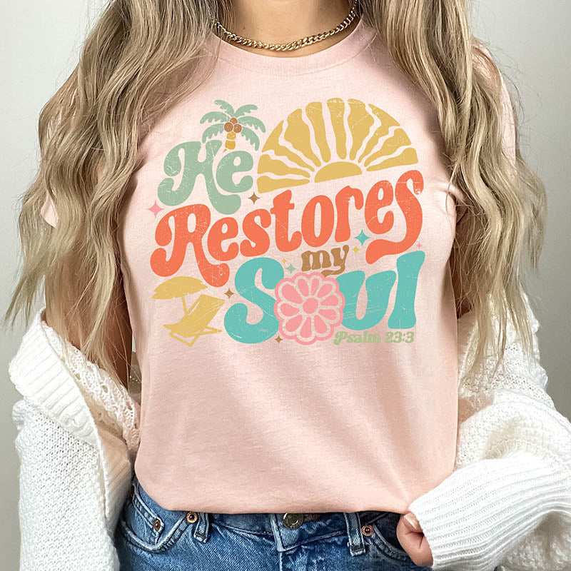 He Restores My Soul T-Shirt-lovefitte