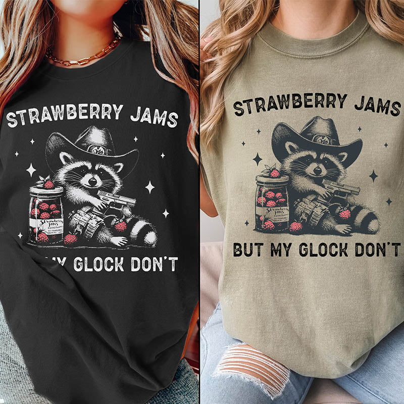 Strawberry Jams But My Glock Don't T-Shirt-lovefitte