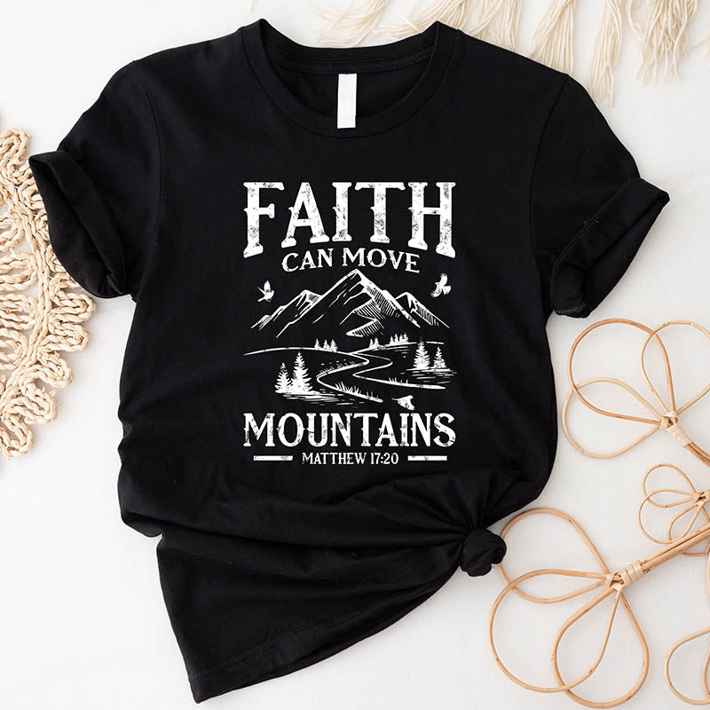 Faith can move mountains T-Shirt-lovefitte