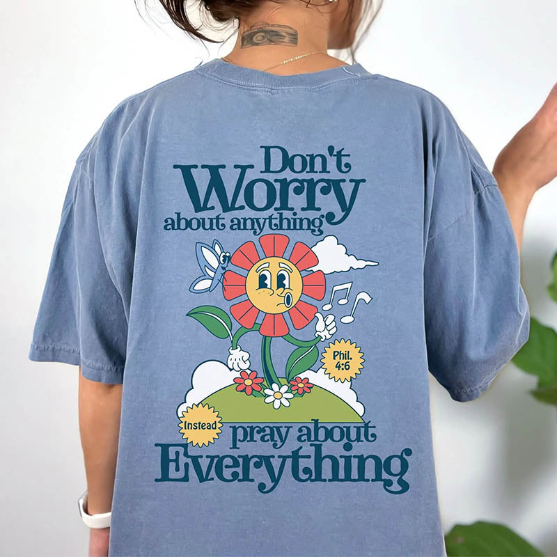 Don¡®t Worry About Anything Faith T-Shirt-lovefitte