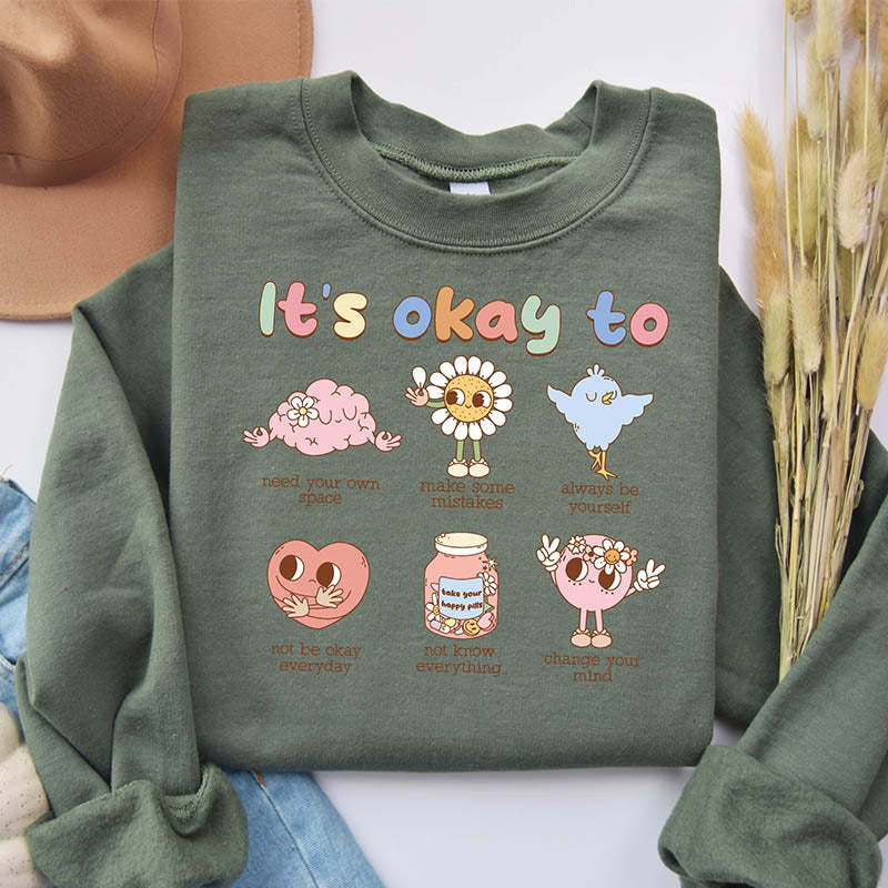 It's Okay To Make Some Mistakes Sweatshirt-lovefitte