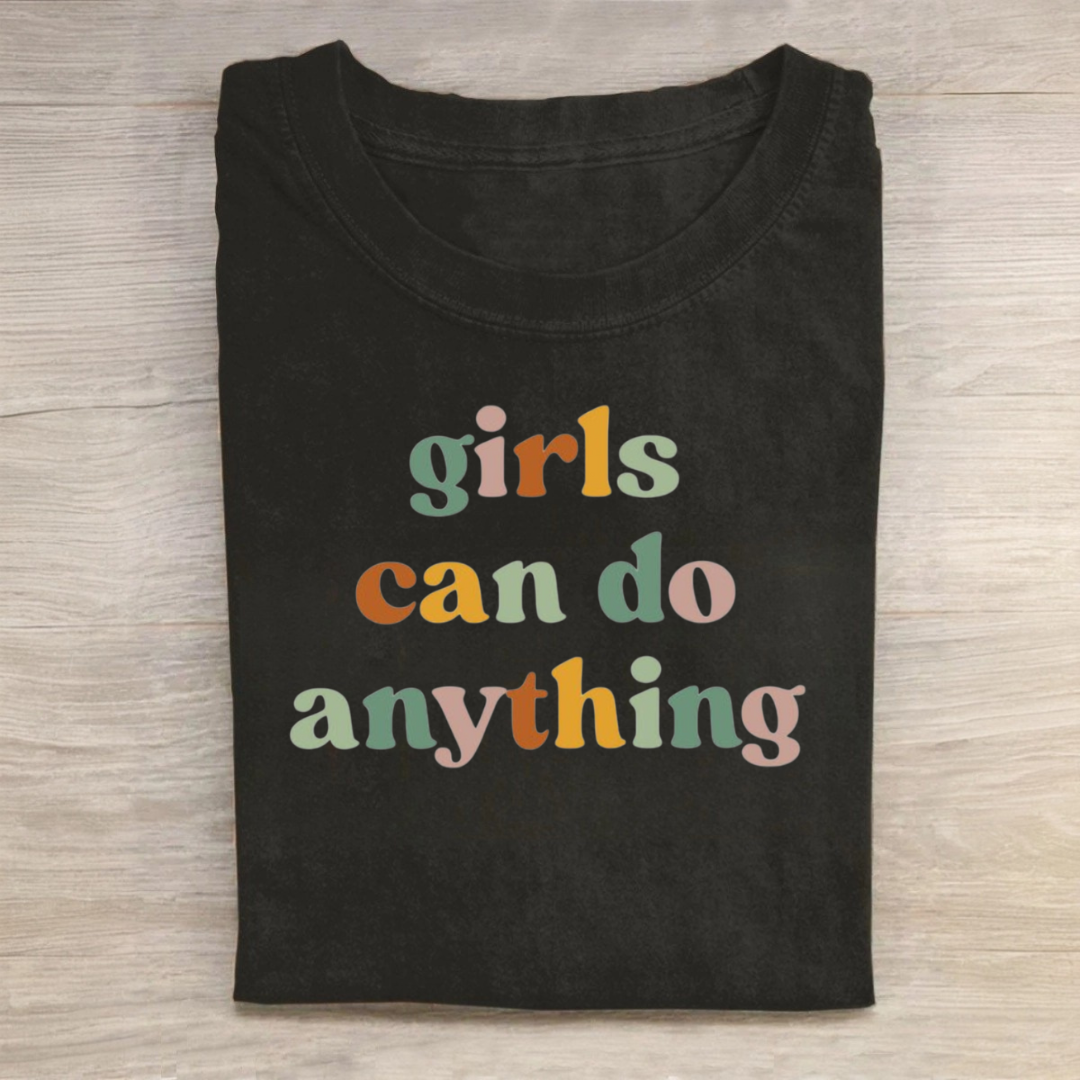 Girls Can Do Anything Tshirt