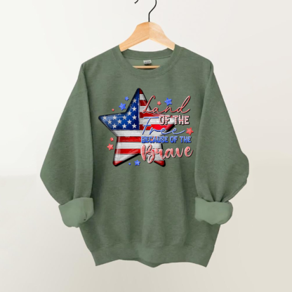 Land Of The Free Because Of The Brave Sweatshirt