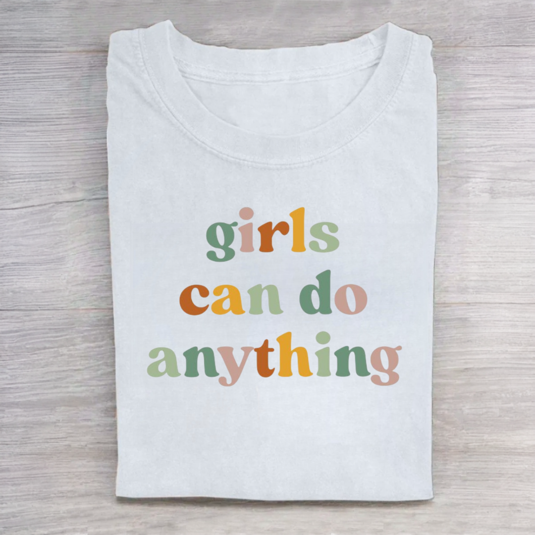 Girls Can Do Anything Tshirt