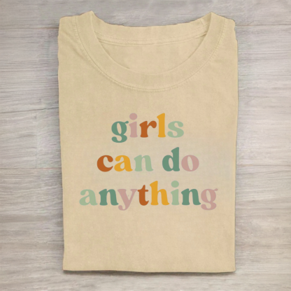 Girls Can Do Anything Tshirt