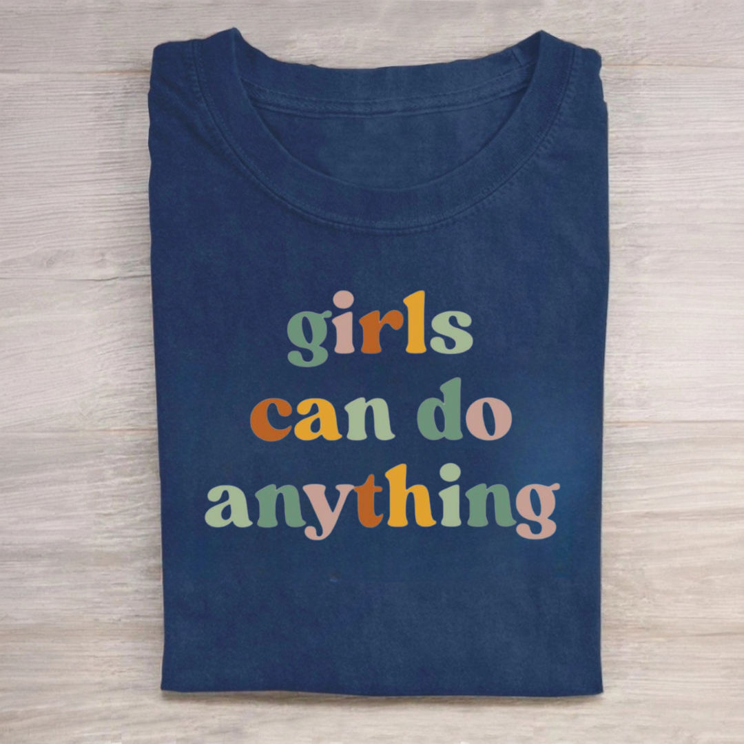 Girls Can Do Anything Tshirt