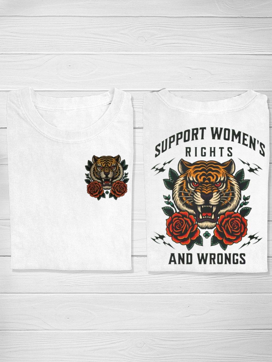 Support Women's Rights and Wrongs Tshirt