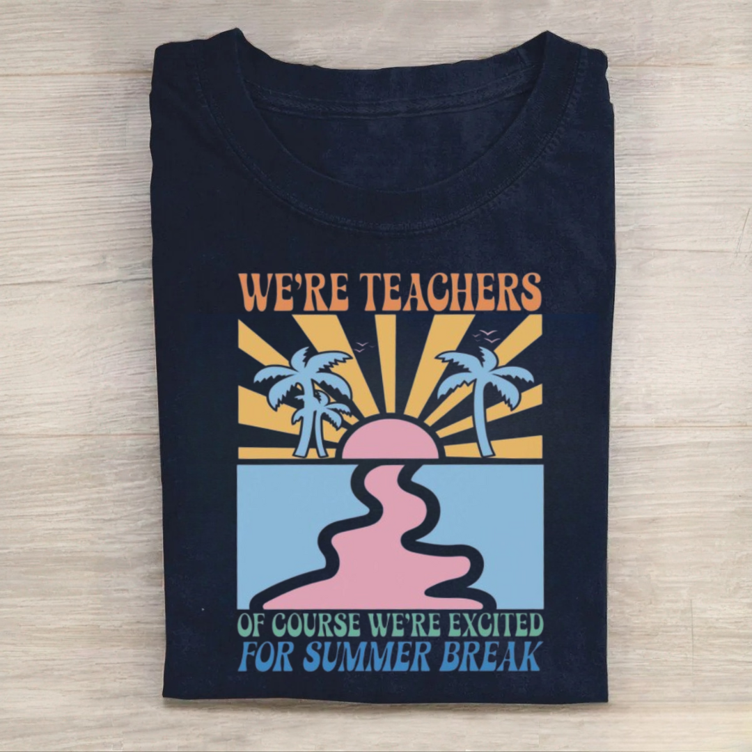 End of Year Teacher Tshirt