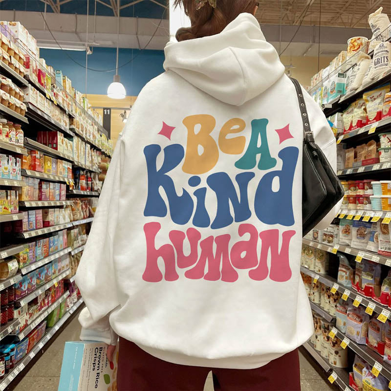 Be A Kind Human Positive Hoodie-lovefitte