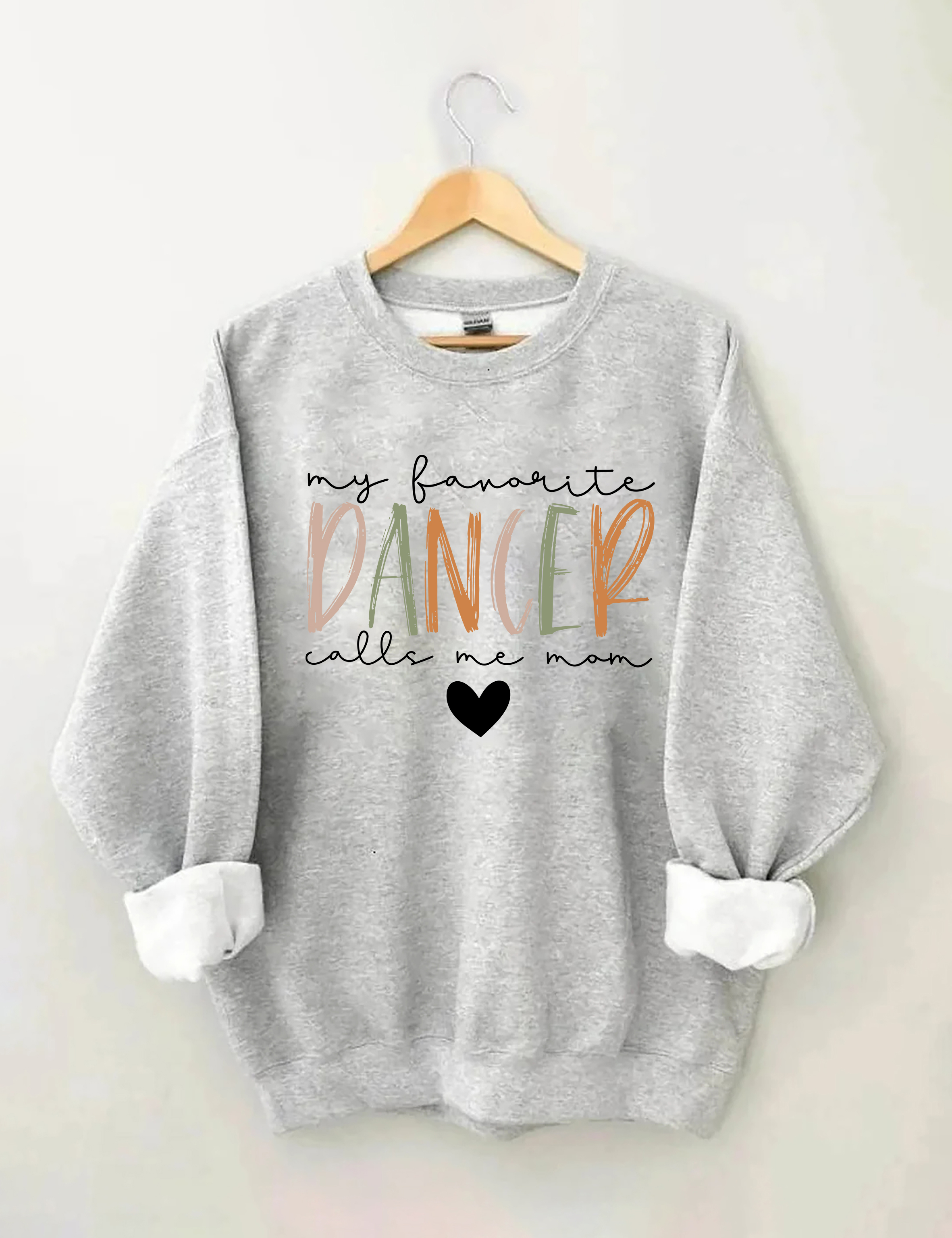 My Favorite Dancer Call Me Mom Sweatshirt-lovefitte