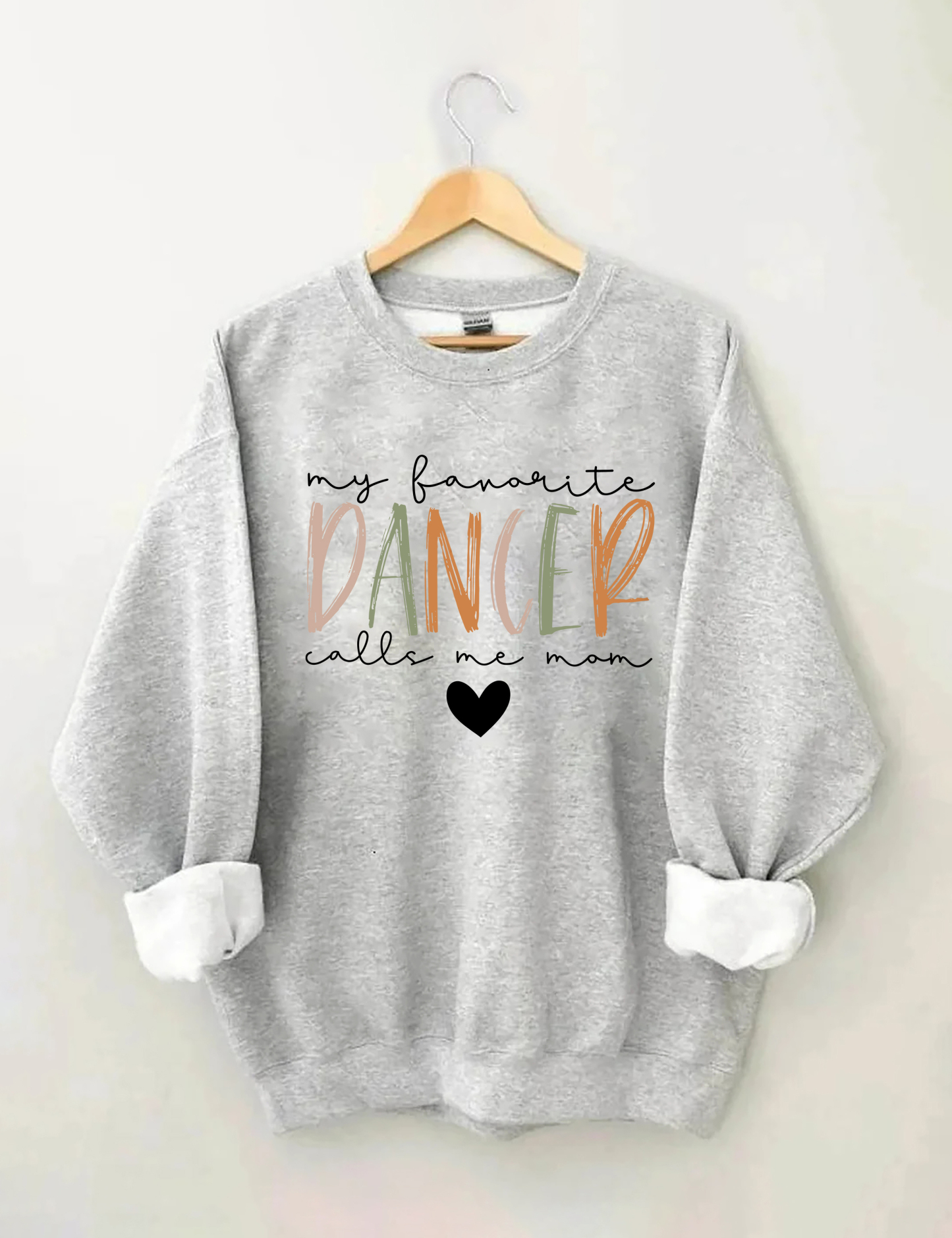 My Favorite Dancer Call Me Mom Sweatshirt-lovefitte