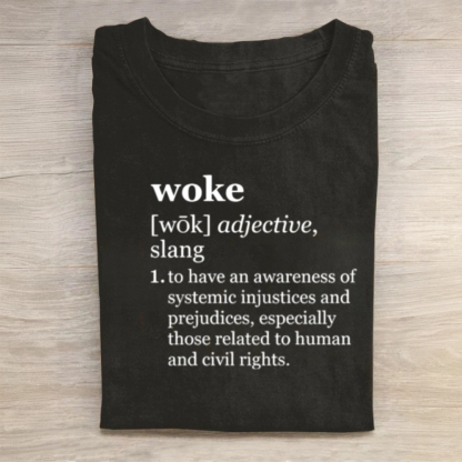 Woke Definition Tshirt