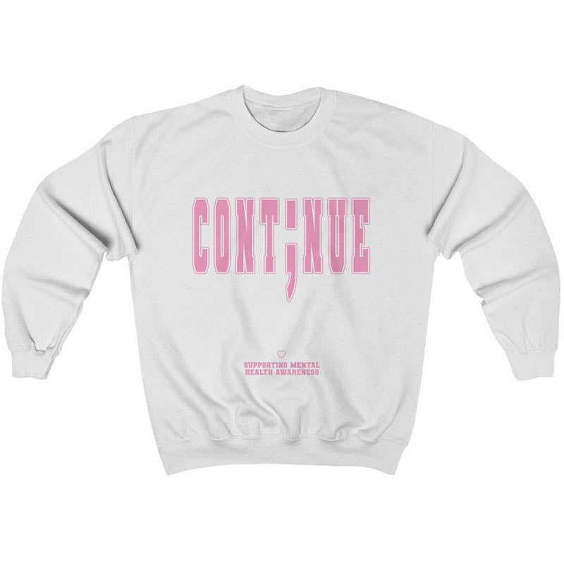 Continue Mental Health Sweatshirt-lovefitte
