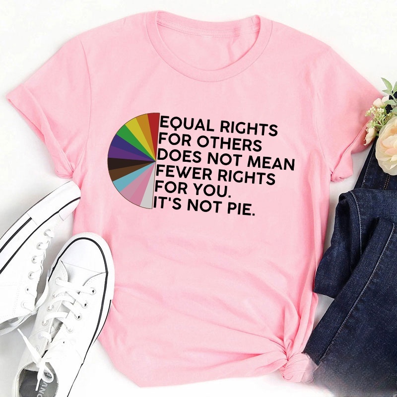 Equal Rights For Others Teacher T-Shirt