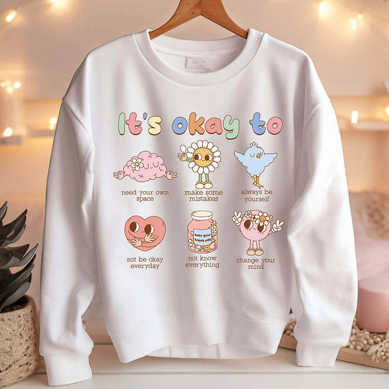 It's Okay To Make Some Mistakes Sweatshirt-lovefitte