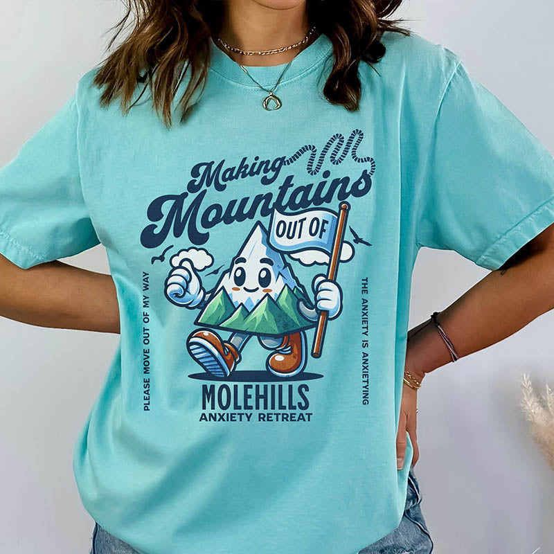 Making Mountains Funny Mental Health T-Shirt-lovefitte