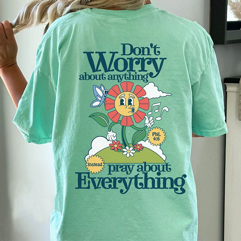 Don¡®t Worry About Anything Faith T-Shirt-lovefitte