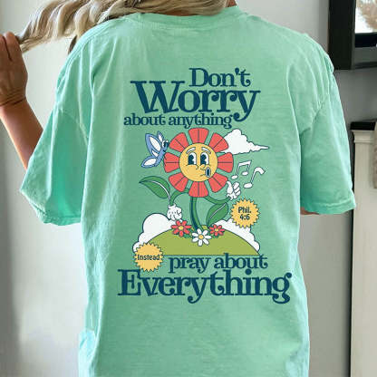 Don¡®t Worry About Anything Faith T-Shirt-lovefitte