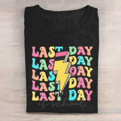 Happy Last Day of School Tshirt