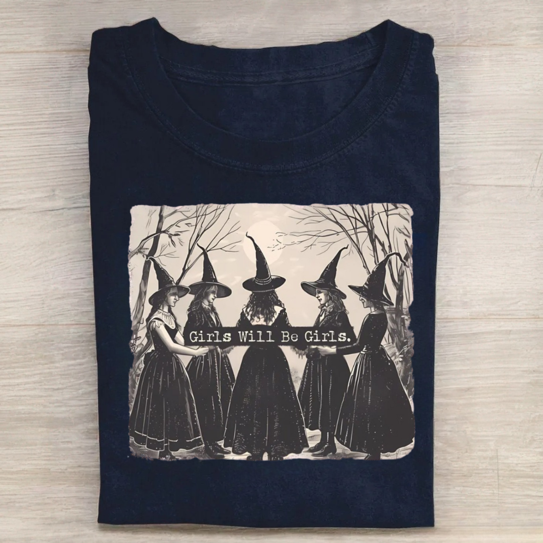Girls Will Be Girls Witch Tshirt