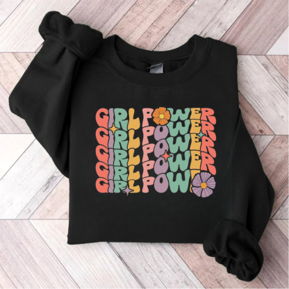 Girl Power Sweatshirt