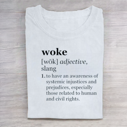 Woke Definition Tshirt