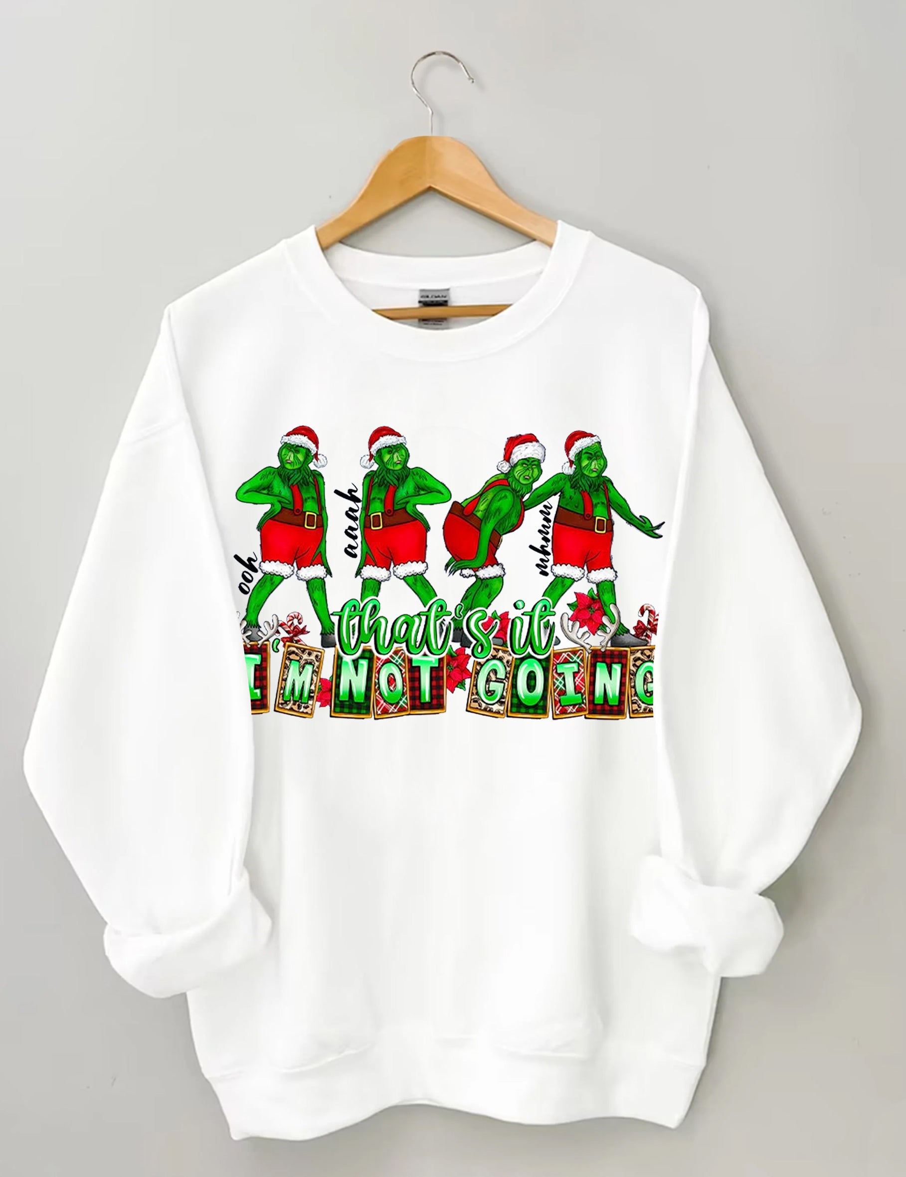 That's It I'm not Going Christmas Sweatshirts-lovefitte