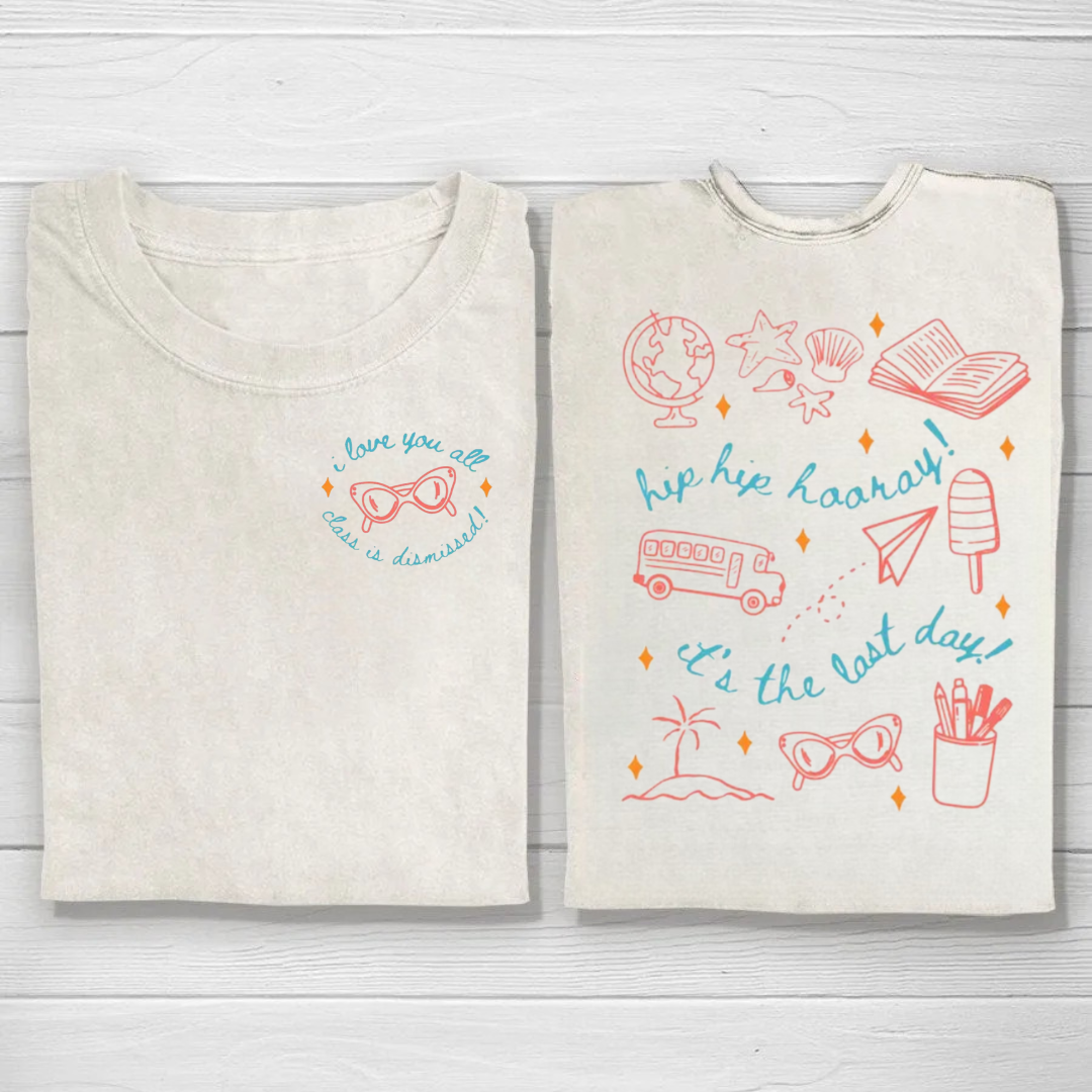 Last Day of School Teacher Tshirt