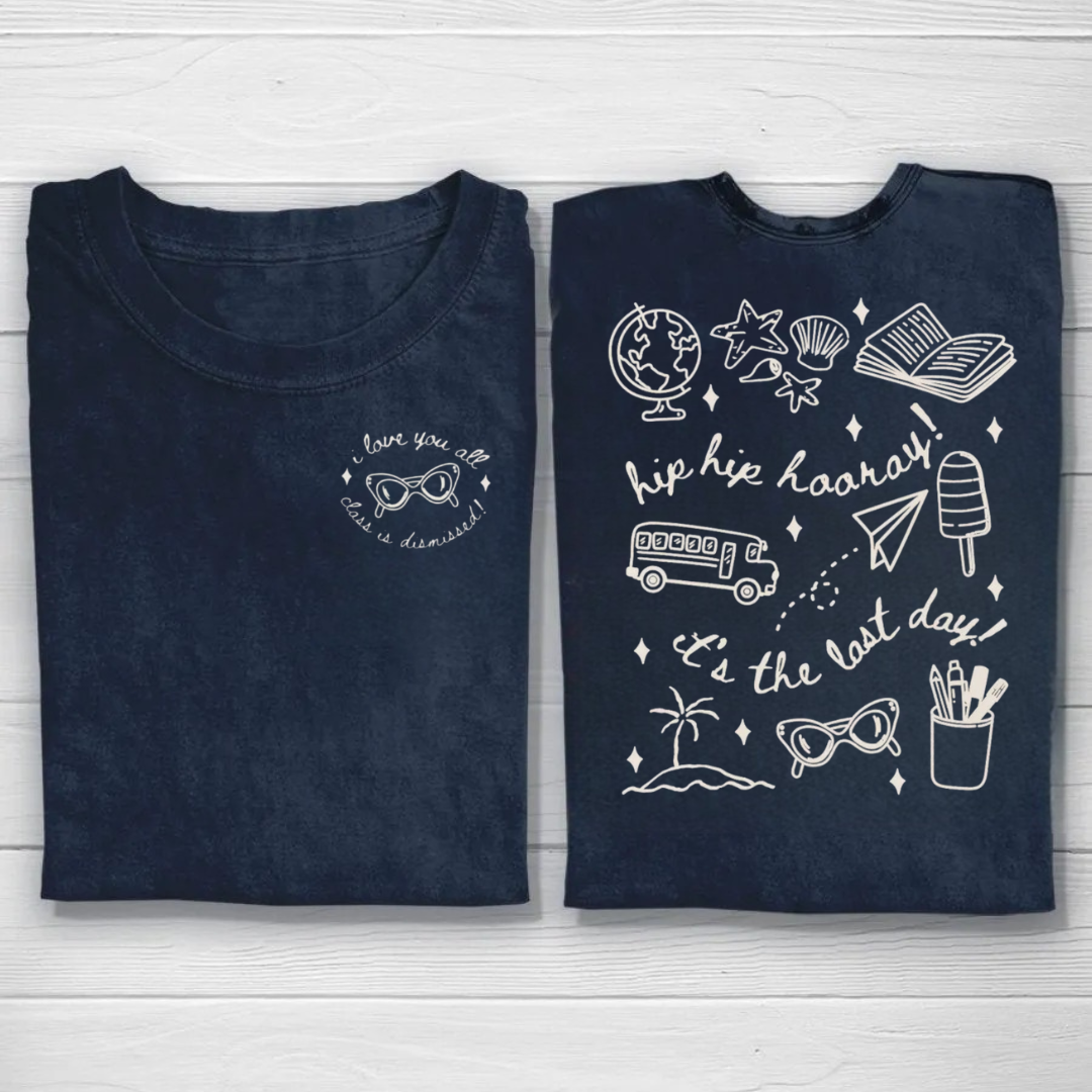 Last Day of School Teacher Tshirt