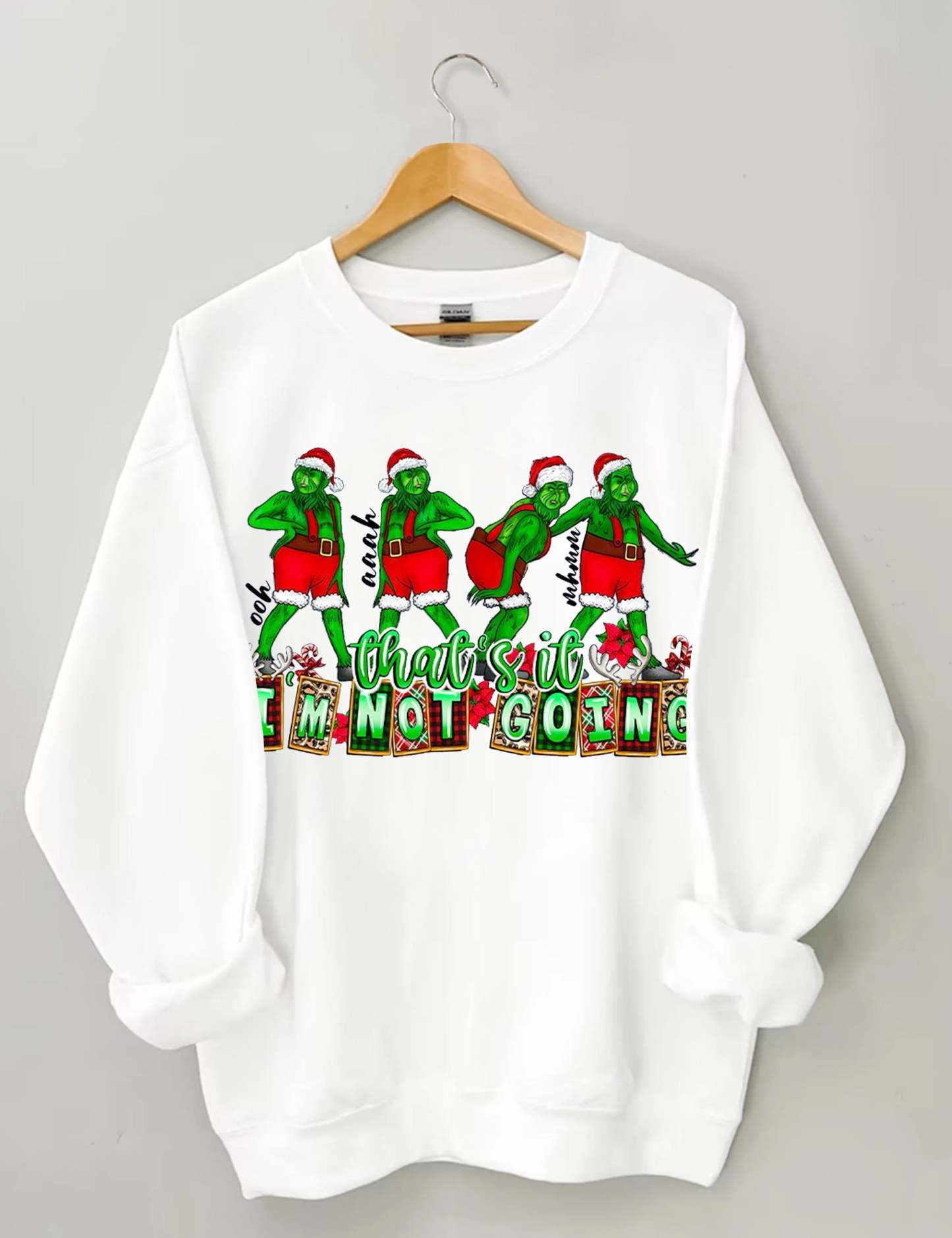 That's It I'm not Going Christmas Sweatshirts-lovefitte