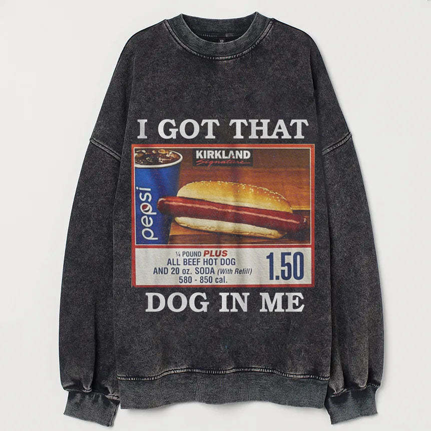 Vintage I Got That Dog In Me  Sweatshirt-lovefitte