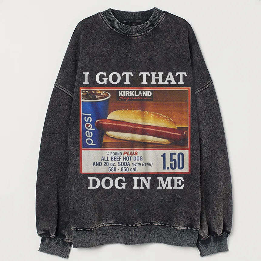 Vintage I Got That Dog In Me  Sweatshirt-lovefitte