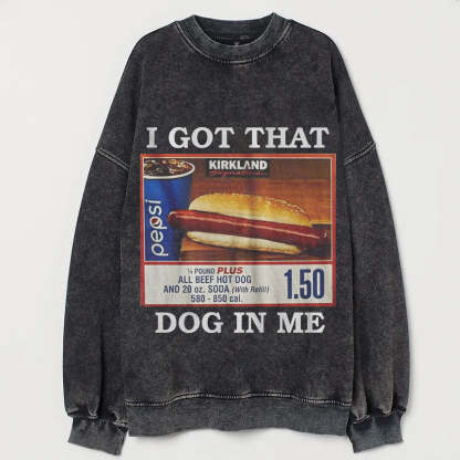 Vintage I Got That Dog In Me  Sweatshirt-lovefitte