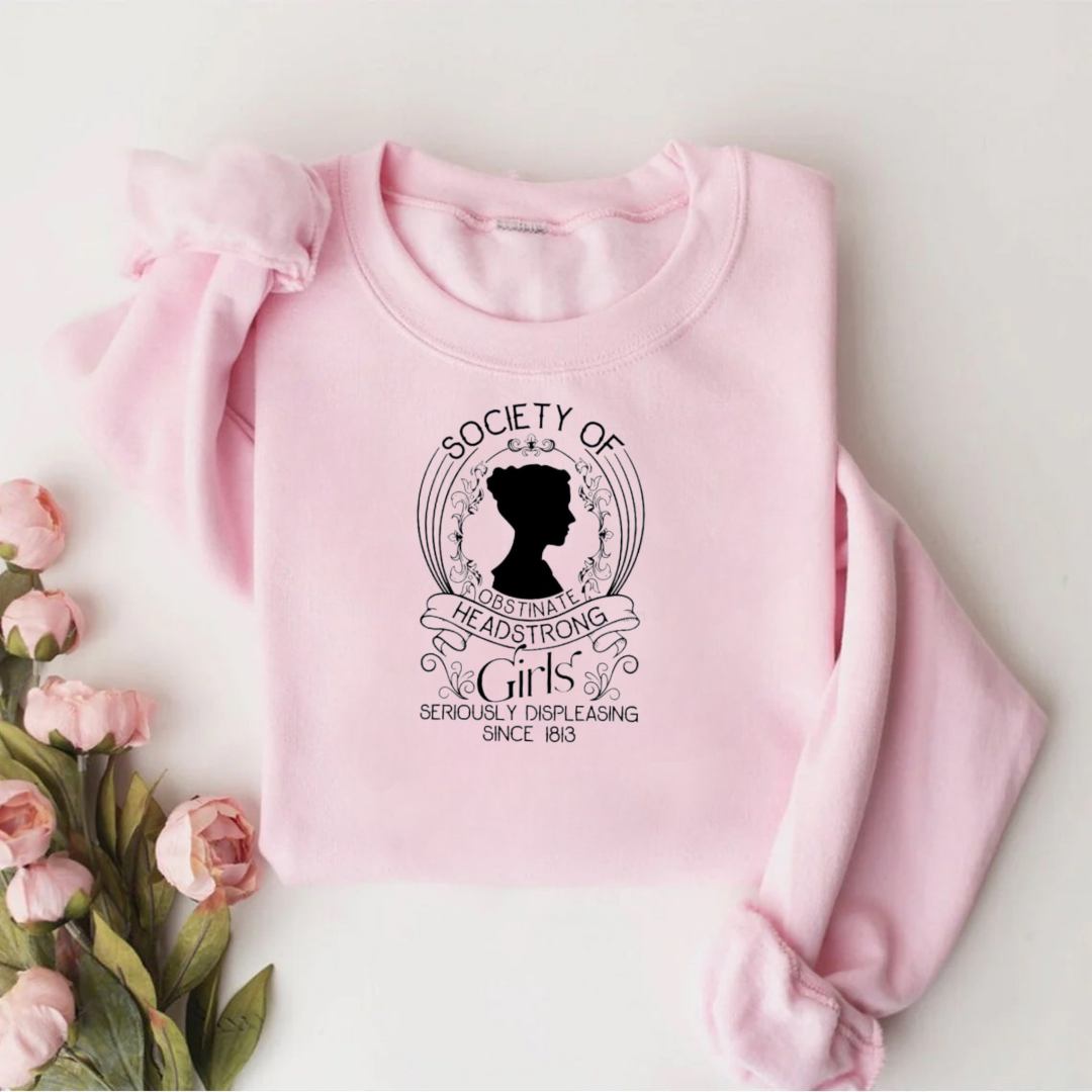 Society Of Obstinate Headstrong Girls Teacher Sweatshirt