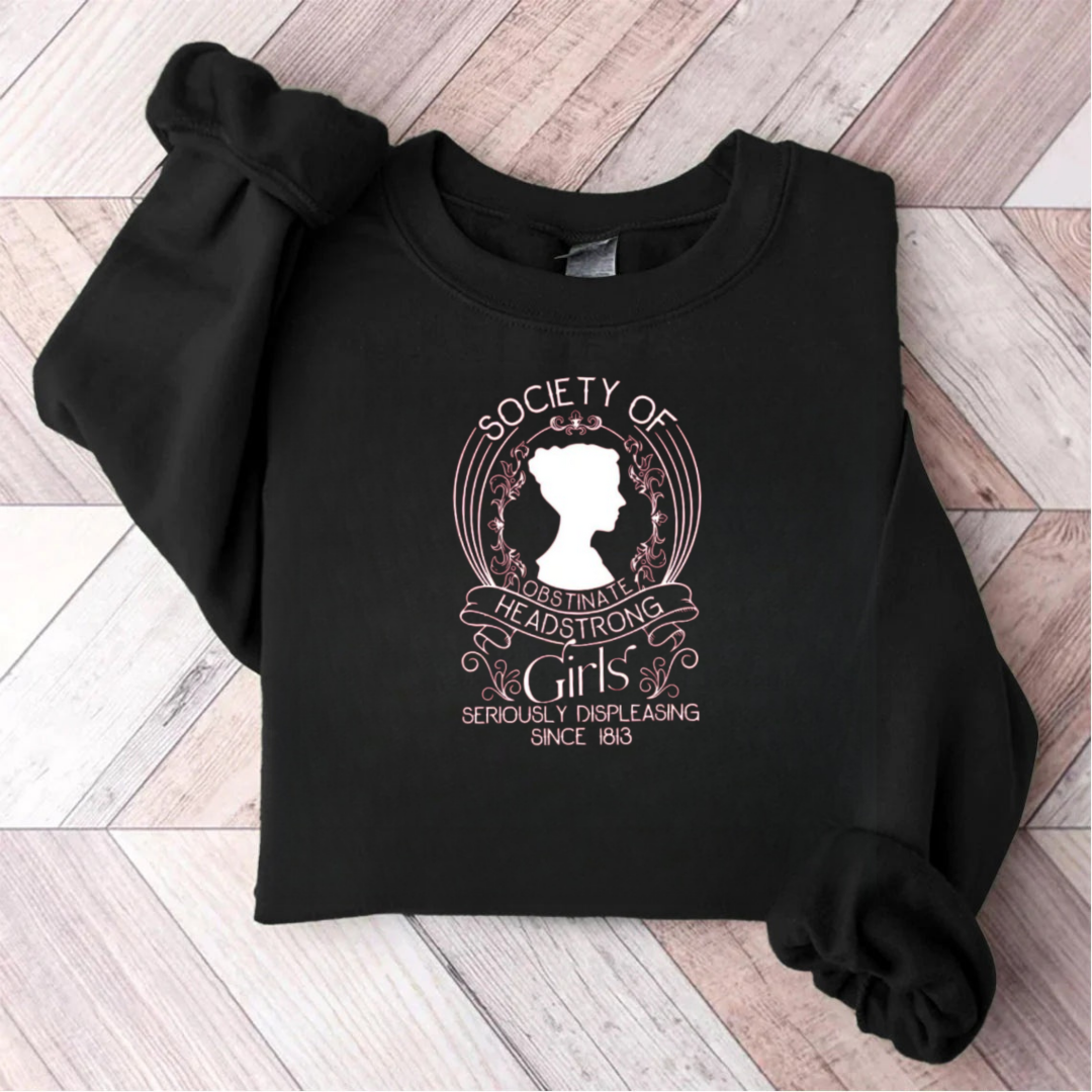 Society Of Obstinate Headstrong Girls Teacher Sweatshirt