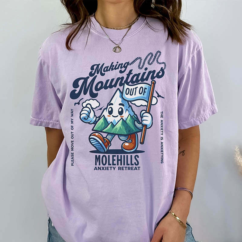 Making Mountains Funny Mental Health T-Shirt-lovefitte