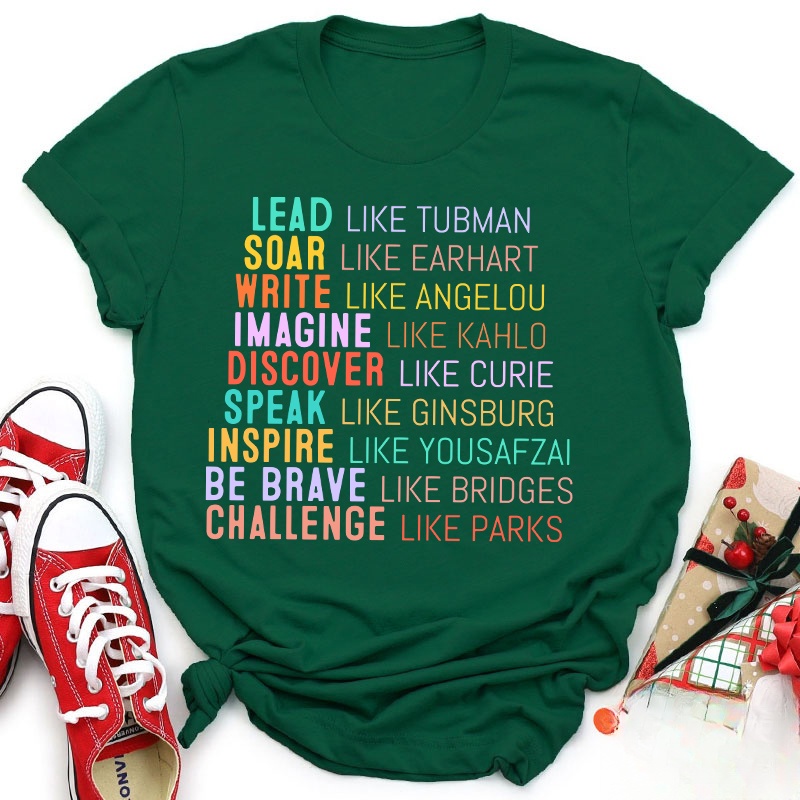 Lead Like Tubman Empowered Women Teacher T-Shirt