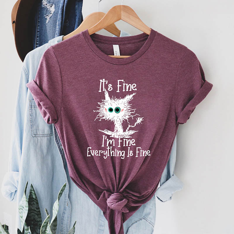 It's Fine I'm Fine Everything Is Fine T-Shirt-lovefitte