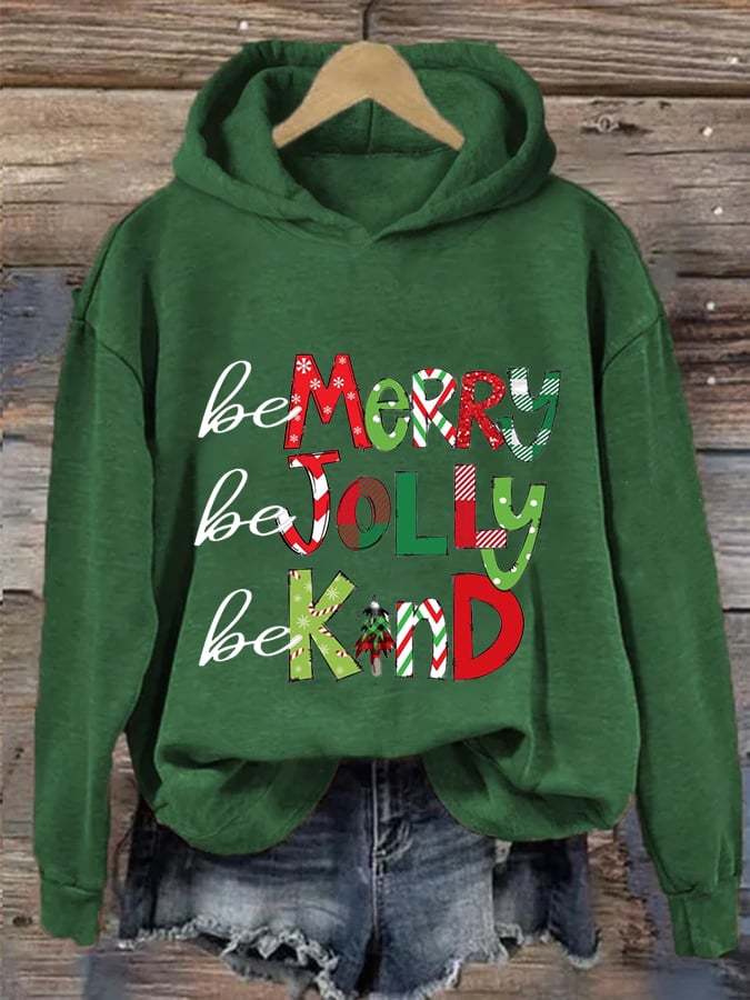 Women's Be Merry Be Jolly Be Kind Christmas Print Casual Hoodie-lovefitte