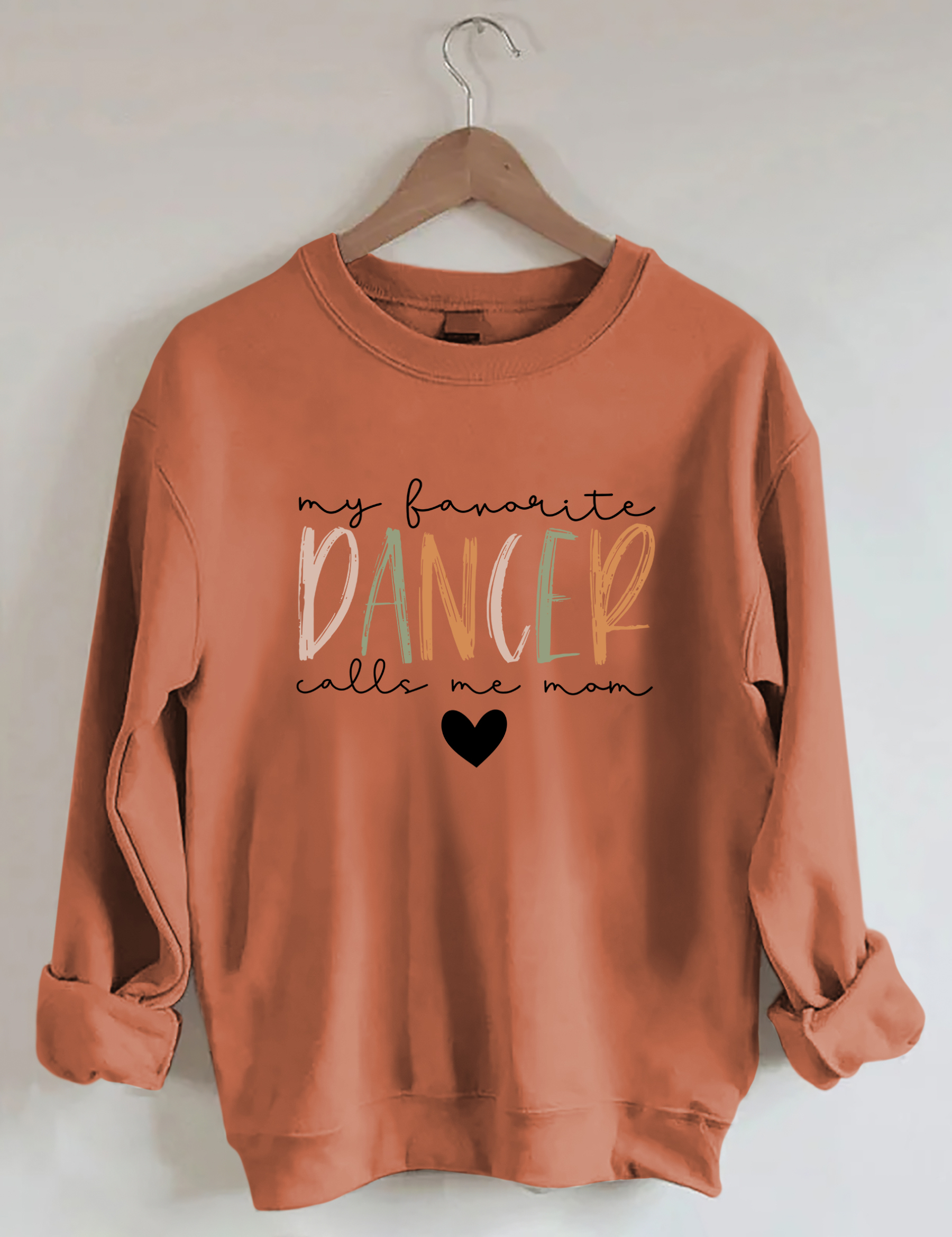 My Favorite Dancer Call Me Mom Sweatshirt-lovefitte