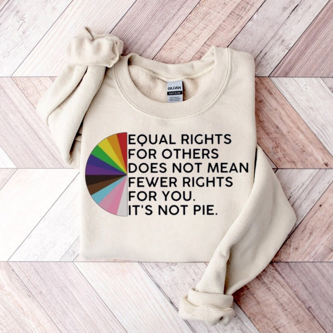 Equal Rights For Others Teacher Sweatshirt