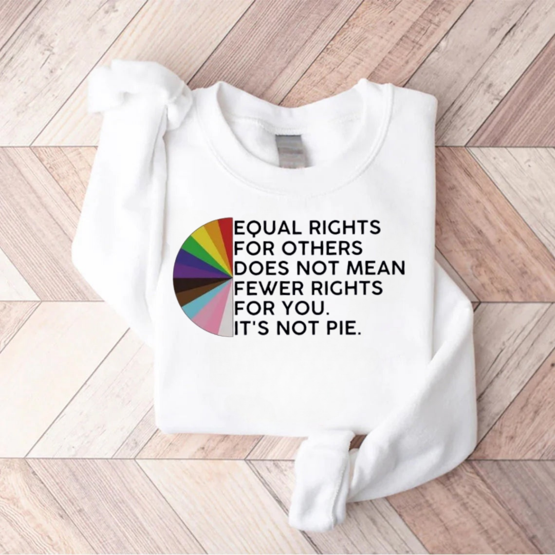Equal Rights For Others Teacher Sweatshirt