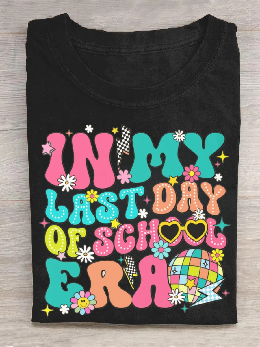 In My Last Day Of School Era Tshirt