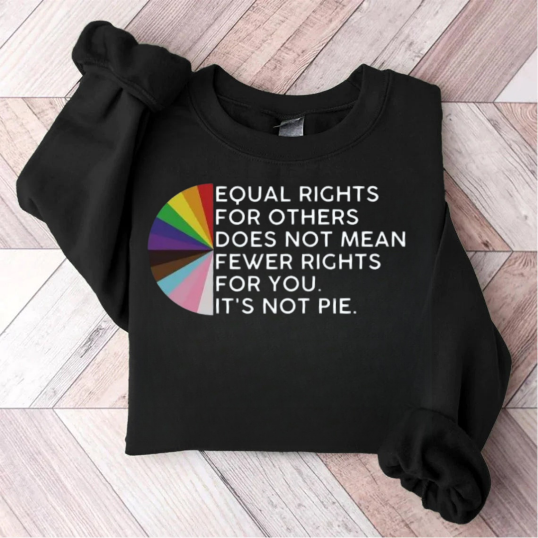 Equal Rights For Others Teacher Sweatshirt