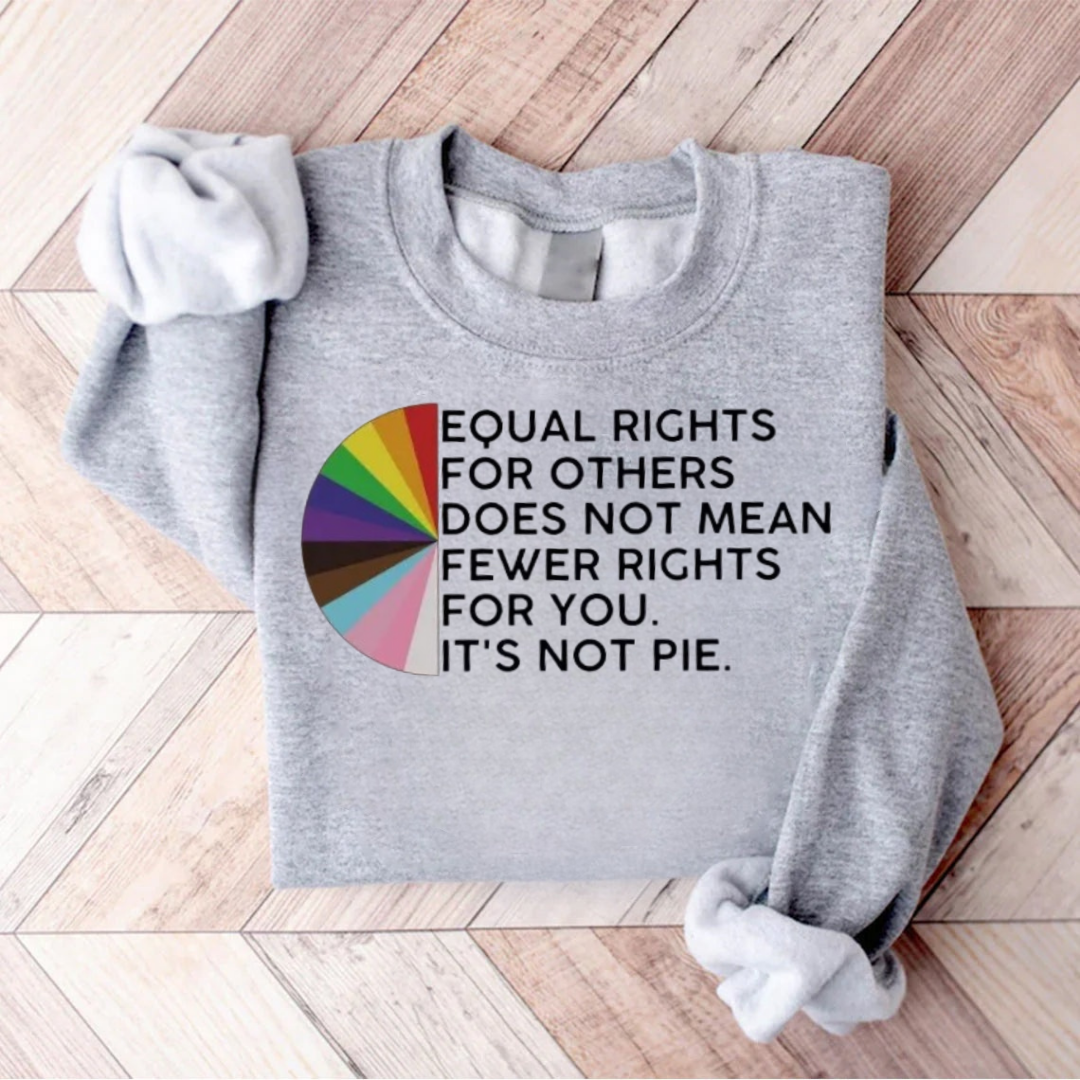 Equal Rights For Others Teacher Sweatshirt