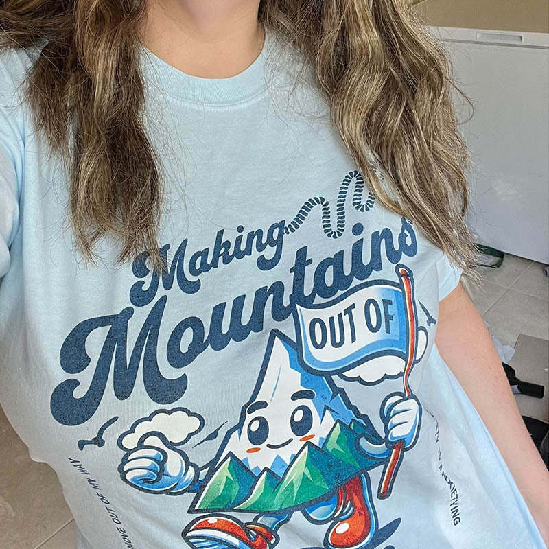 Making Mountains Funny Mental Health T-Shirt-lovefitte