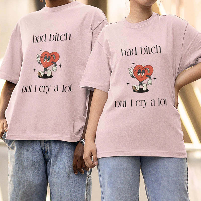 But I Cry A Lot Girls T-Shirt-lovefitte