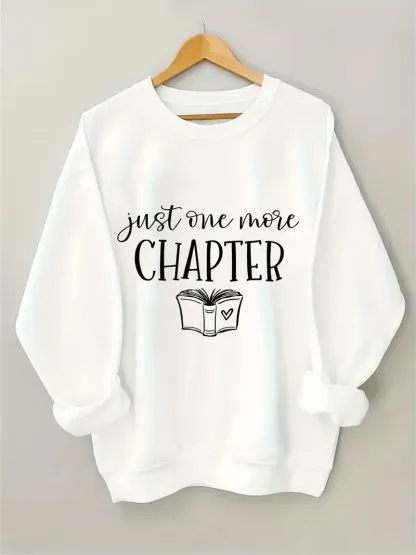 Just One More Chapter Sweatshirt