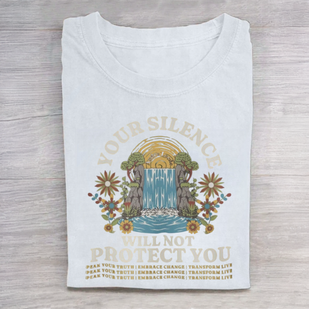 Your Silence Will Not Protect You Tshirt